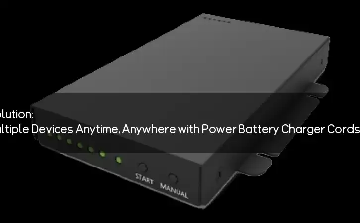 The Ultimate Solution: Power Up Multiple Devices Anytime, Anywhere with Power Battery Charger Cords