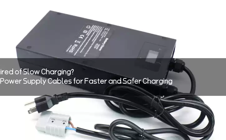 Are You Tired of Slow Charging? Try PD Power Supply Cables for Faster and Safer Charging!