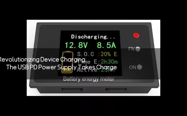 Revolutionizing Device Charging: The USB PD Power Supply Takes Charge!