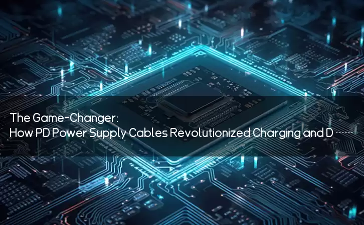 The Game-Changer: How PD Power Supply Cables Revolutionized Charging and Data Transfer