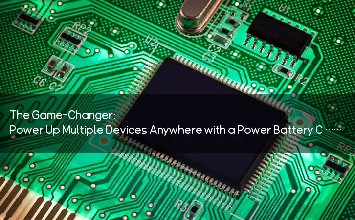 The Game-Changer: Power Up Multiple Devices Anywhere with a Power Battery Charger Cord